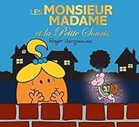 Roger Hargreaves - Les Monsieur Madame et la petite souris