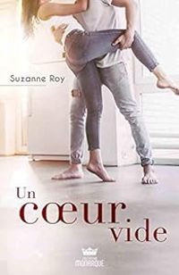 Suzanne Roy - Un coeur vide