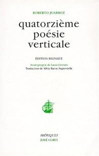 Roberto Juarroz - Quatorzieme poesie verticale