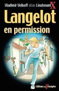 Vladimir Volkoff - Langelot en permission