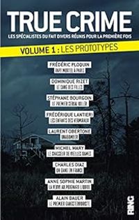 Couverture du livre Les prototypes - Stephane Bourgoin - Frederic Ploquin