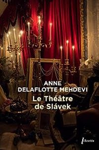 Couverture du livre Le théâtre de Slávek - Anne Delaflotte Mehdevi