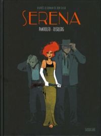 Couverture du livre Serena  - Ron Rash - Anne Caroline Pandolfo - Terkel Risbjerg