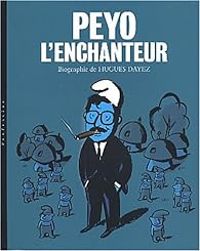 Couverture du livre Peyo l'Enchanteur  - Hugues Dayez