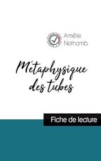 Couverture du livre Fiche de lecture  - Amelie Nothomb - Comprendre La Litterature