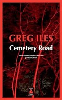 Greg Iles - Cemetery Road