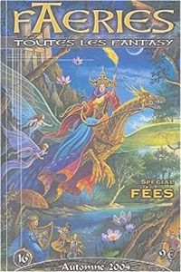 Florence Magnin - Louise Cooper - Faeries, n°16 : Spécial Fées