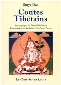 Surya Das - Daniel Goleman -  Dalai Lama - Contes tibétains