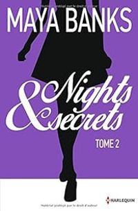 Couverture du livre Nights & Secrets, Intégrale 2 : Ashley & Pippa - Maya Banks