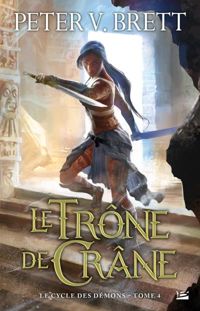 Couverture du livre : Le Trône de Crâne - Peter V Brett