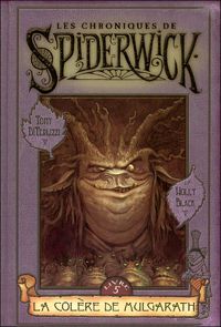 Tony Diterlizzi - Holly Black - 5. Les chroniques de Spiderwick 