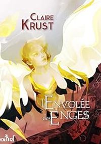 Claire Krust - L'envolée des Enges