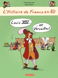 Couverture du livre Louis XIV et Versailles - Bruno Heitz