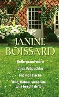 Janine Boissard - Belle grand mère 