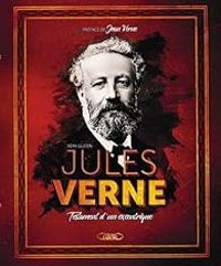 Couverture du livre Jules Verne - Testament d'un eÎntrique - Remi Guerin