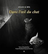 Melani Le Bris - Dans l'oeil du chat