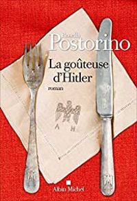 Couverture du livre La goûteuse d'Hitler - Dominique Vittoz - Rosella Postorino