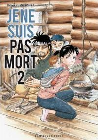 Couverture du livre Je ne suis pas mort - Hiroshi Motomiya