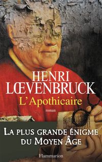 Couverture du livre L'Apothicaire - Henri Loevenbruck