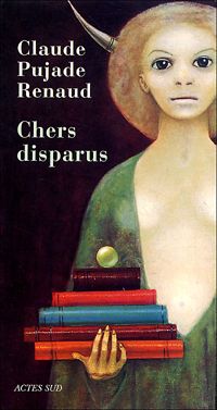 Couverture du livre Chers disparus - Claude Pujade Renaud