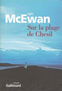 Couverture du livre Sur la plage de Chesil - Ian Mcewan