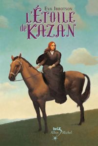 Couverture du livre L'Étoile de Kazan - Eva Ibbotson