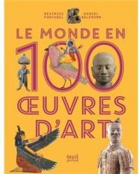 Couverture du livre Le monde en 100 oeuvres d'art - Beatrice Fontanel