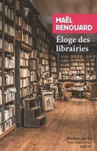 Mal Renouard - Éloge des librairies