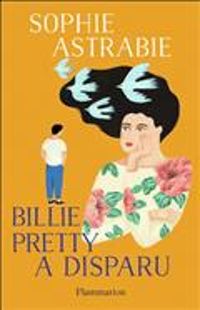 Sophie Astrabie - Billie Pretty a disparu