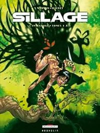 Couverture du livre Sillage - Intégrale - Jean David Morvan - Philippe Buchet