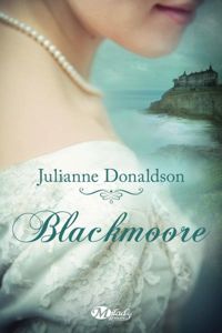 Couverture du livre Blackmoore - Julianne Donaldson