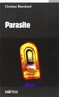 Christian Blanchard - Parasite