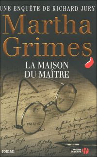 Martha Grimes - La maison du Maître