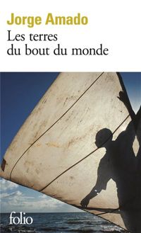 Couverture du livre Les Terres du bout du monde - Jorge Amado