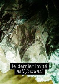 Neil Jomunsi - Le dernier invité