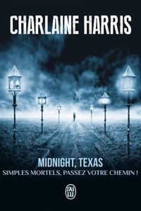 Charlaine Harris - Midnight, Texas (Tome 1) 