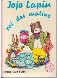 Enid Blyton - Jeanne Bazin - Blyton Enid - Jojo Lapin roi des malins