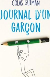 Colas Gutman - Journal d'un garçon