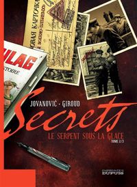 Giroud - Jovanovic(Illustrations) - Secrets, Le Serpent sous la glace