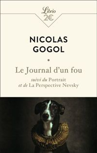 Couverture du livre Le journal d'un fou - Nikolai Gogol