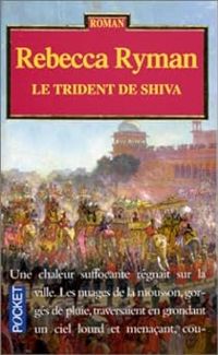 Rebecca Ryman - Le Trident de Shiva