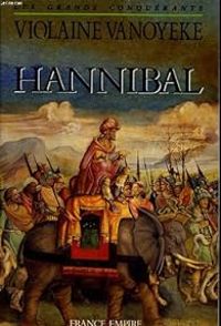 Couverture du livre Hannibal - Violaine Vanoyeke