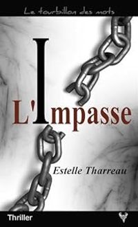 Estelle Tharreau - L'impasse