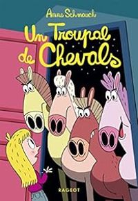 Couverture du livre Un troupal de chevals - Anne Schmauch