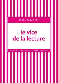 Edith Wharton - Le Vice de la lecture