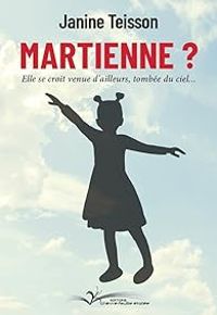 Couverture du livre Martienne ? - Janine Teisson