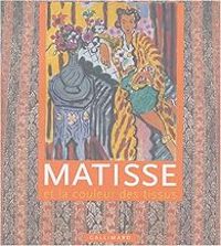 Musee Matisse -  Metropolitan Museum Of Art -  Royal Academy Of Arts - Matisse et la couleur des tissus