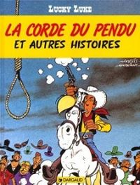 Rene Goscinny -  Morris - La corde du pendu et autres histoires