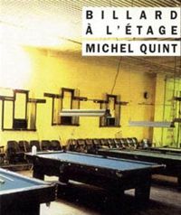 Michel Quint - Billard à l'étage 