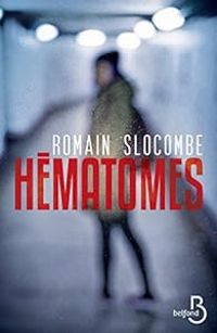 Romain Slocombe - Hématomes